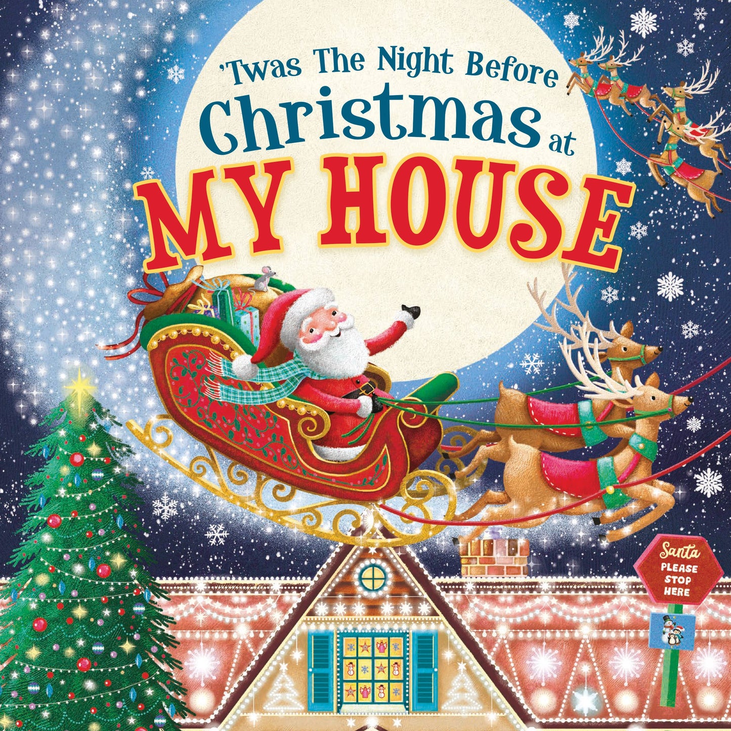 'Twas the Night Before Christmas at My House (hardcover)