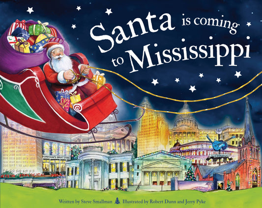 Santa Is Coming to Mississippi, 2E (HC)